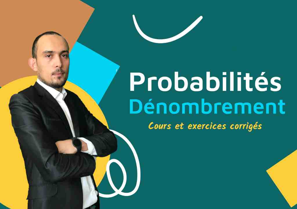 Dénombrement et Probabilités